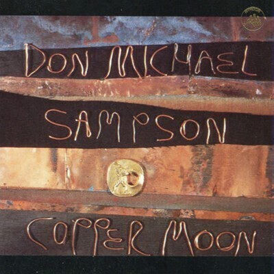 Don Michael Sampson - Copper Moon