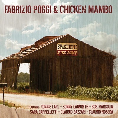 Fabrizio Poggi & Chicken Mambo - Spaghetti Juke Joint