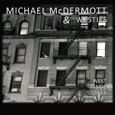 Michael McDermott & The Westies - West Side Stories