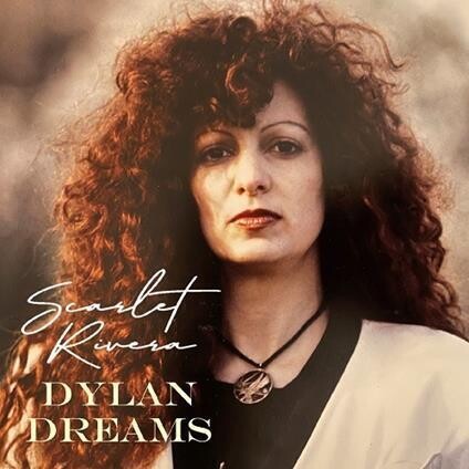 Scarlet Rivera (EP) - Dylan Dreams