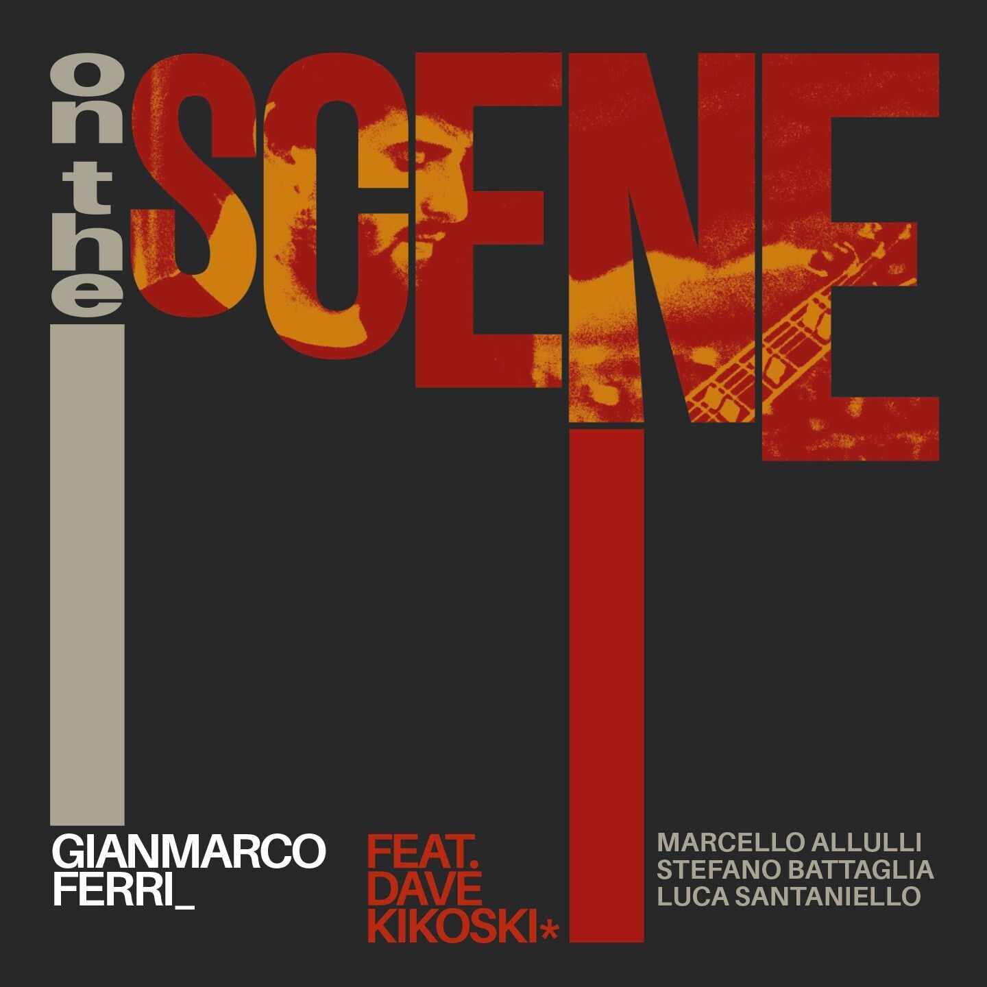 GIANMARCO FERRI - On The Scene