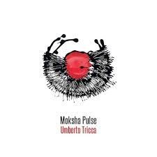 UMBERTO TRICCA - Moksha Pulse
