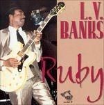 L.V. BANKS - Ruby