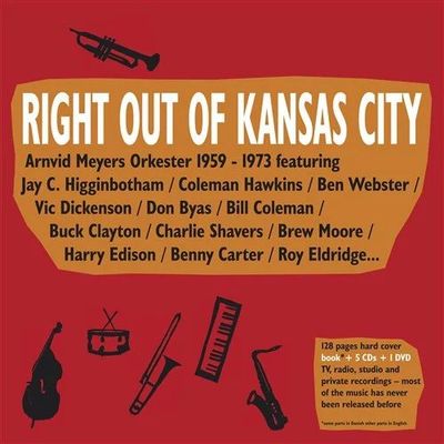 ARNVID MEYERS ORKESTER (5 CD+DVD) - Right Out Of Kansas City ARNVID MEYERS ORKESTER (5 CD+DVD) - Right Out Of Kansas City