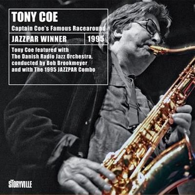 TONY COE - Captain Coe's Famous Racearound (Jazzpar Project 1993)