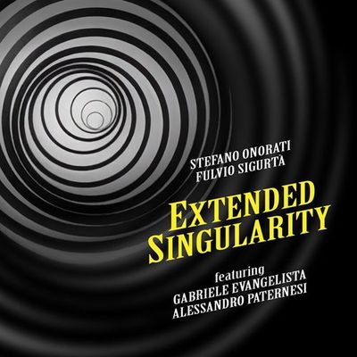 STEFANO ONORATI & FULVIO SIGURTA' - Extended Singularity