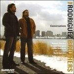 THE RODRIGUEZ BROTHERS - Conversations