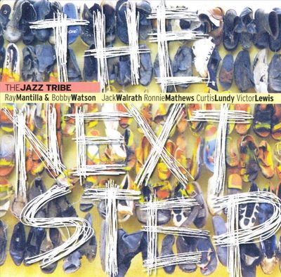 The Jazz Tribe (Bobby Watson) - The Next Step The Jazz Tribe (Bobby Watson) - The Next Step