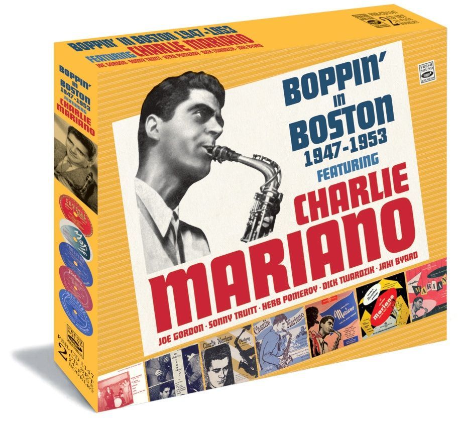 CHARLIE MARIANO (2CD) - Boppin' In Boston 1947 - 1953