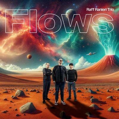RAF RANIERI TRIO - FLOWS