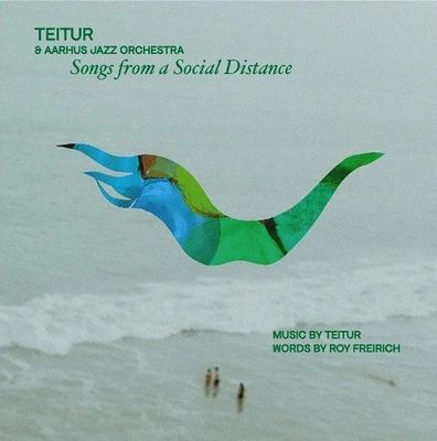 TEITUR & AARHUS JAZZ ORCHESTRA - Songs From A Social Distance