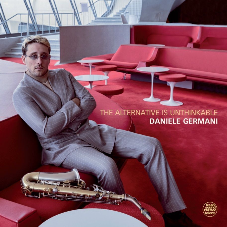 DANIELE GERMANI - The Alternative Is Unthinkable