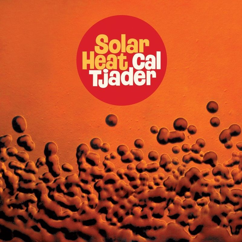CAL TJADER - Solar Heat