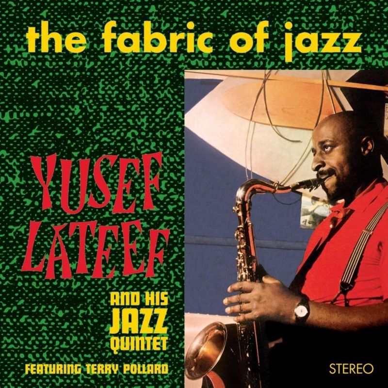 YOUSEF LATEEF & HIS JAZZ QUINTET (LP) - The Fabric Of Jazz