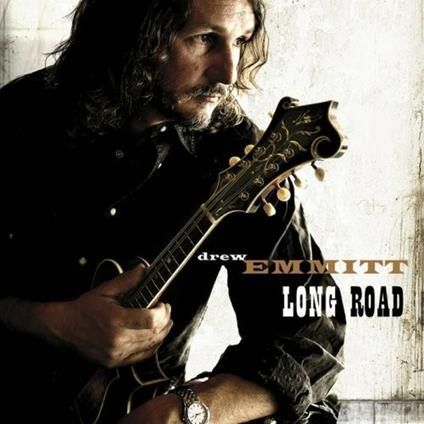 DREW EMMITT - Long Road
