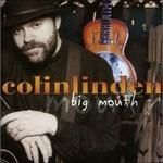COLIN LINDEN-Big Mouth