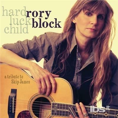 Rory Block-Hard Luck Child