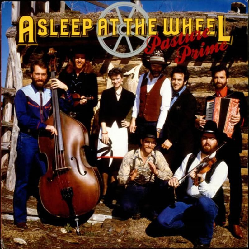 Asleep At The Wheel-Pasture Prime