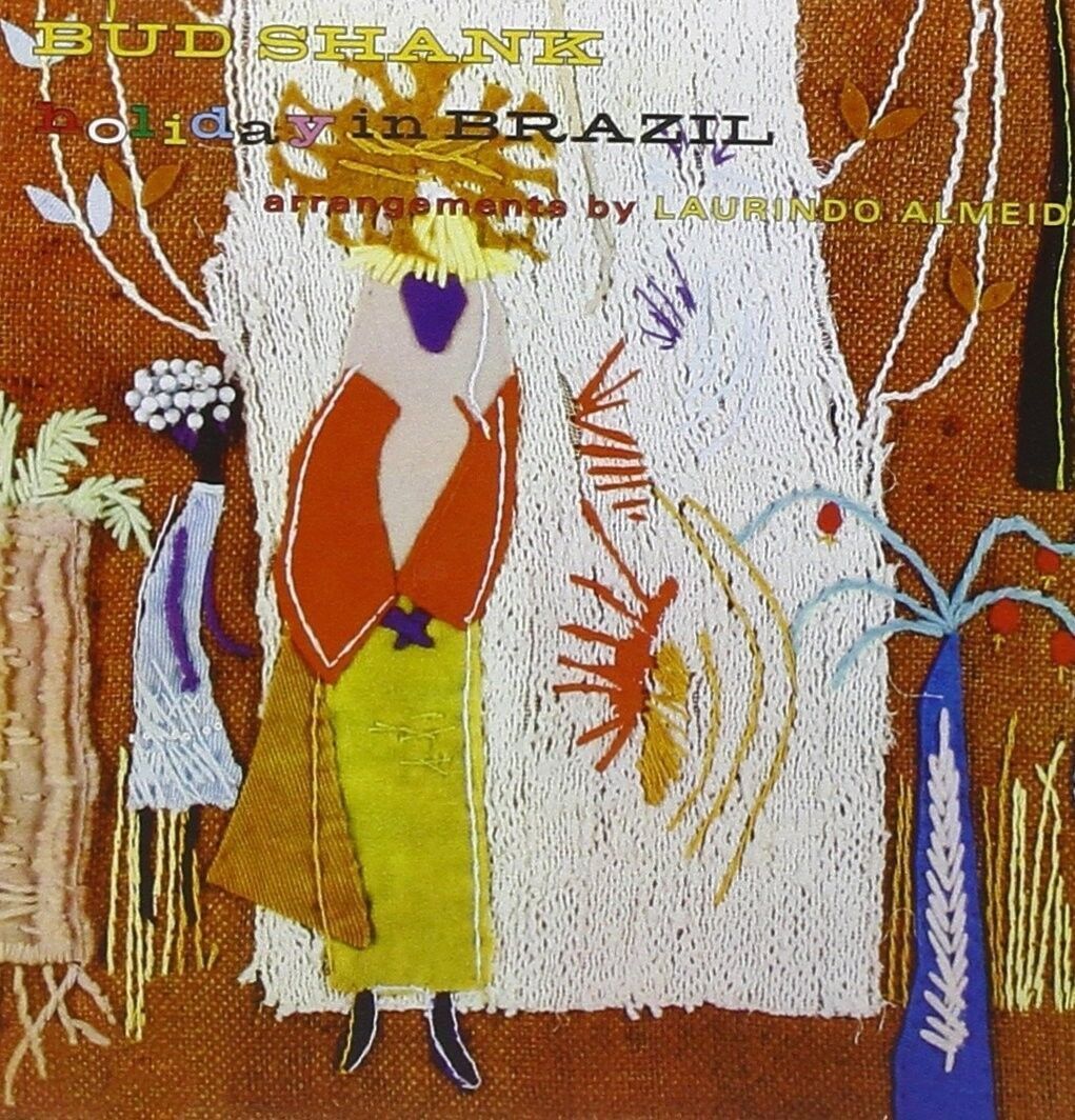 BUD SHANK - Holiday In Brazil