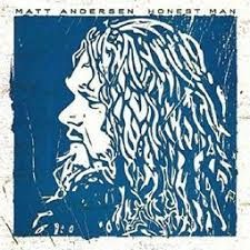MATT ANDERSEN-Honest Man