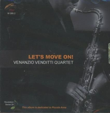 VENANZIO VENDITTI QUARTET-Let's Move On!