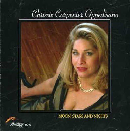 CHRISSIE CARPENTER OPPEDISANO-Moon Stars And Nights