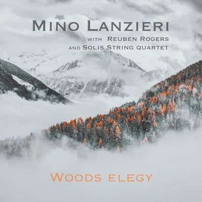 MINO LANZIERI - Woods Elegy