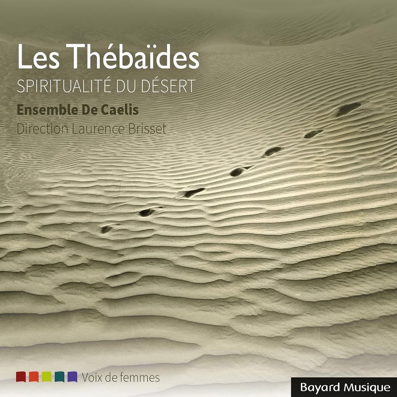 ENSEMBLE DE CAELIS - Les Thebaides (Spiritualite' Du Desert)