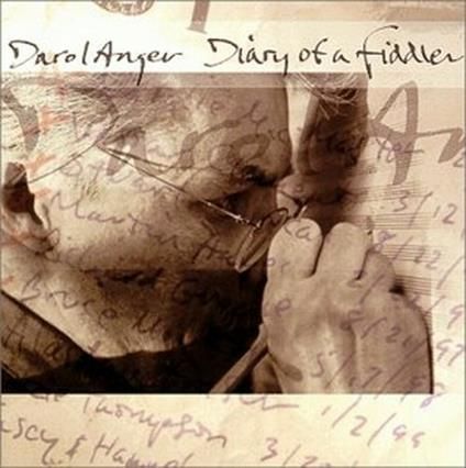 DAROL ANGER - Diary Of A Fiddler