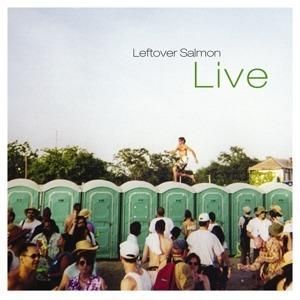 LEFTOVER SALMON - Live