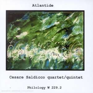 CESARE SALDICCO QUARTET/QUINTET-Atlantide