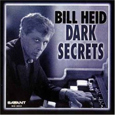 BILL HEID - Dark Secrets