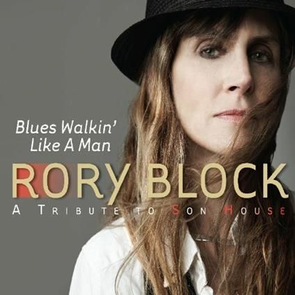 Rory Block-Blues Walkin' Like A Man