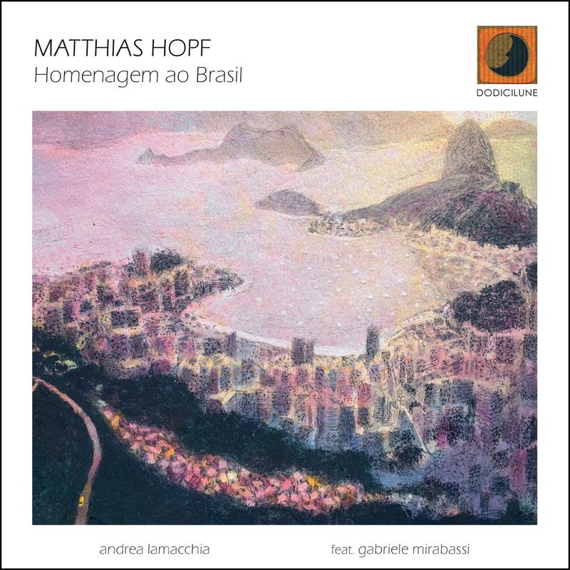 MATTHIAS HOPF - Homenagem Ao Brasil