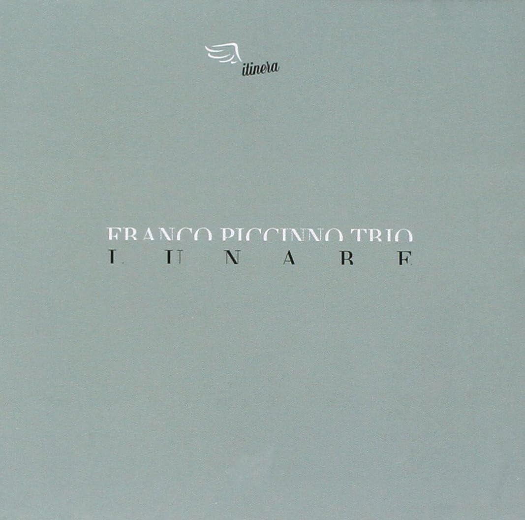 FRANCO PICCINNO TRIO - Lunare