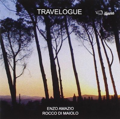 ANZO AMAZIO & ROCCO DI MAIOLO - Travelogue ANZO AMAZIO & ROCCO DI MAIOLO - Travelogue