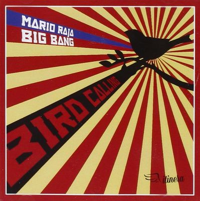 MARIO RAJA BIG BAND - Bird Calling