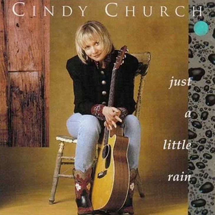 Cindy Church-Just A Little Rain