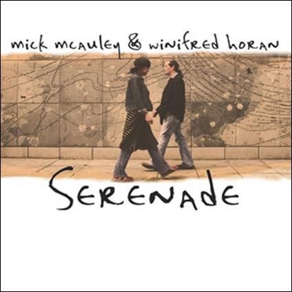 MICK MCAULEY & WINIFRED HORAN - Serenade