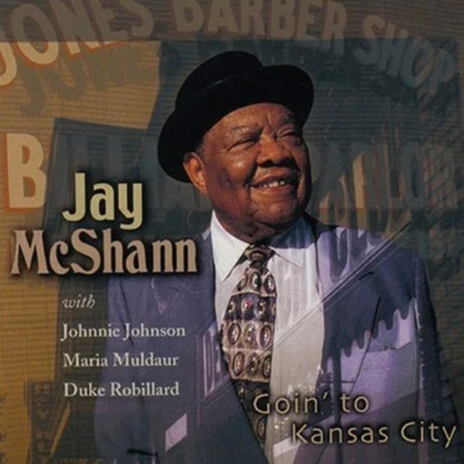 Jay Mcshann-Going To Kansas City