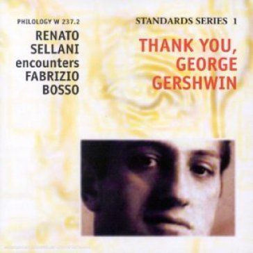 RENATO SELLANI & FABRIZIO BOSSO-Thank You George Gershwin