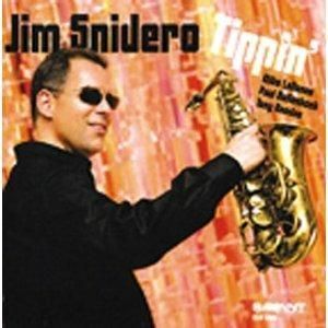 JIM SNIDERO - Tippin'
