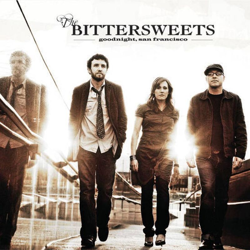 THE BITTERSWEETS - Goodnight San Francisco