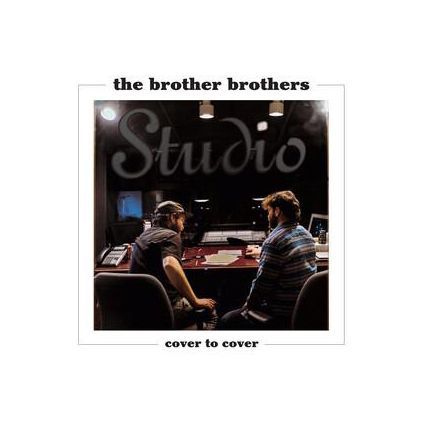 THE BROTHER BROTHERS - Cover To Cover