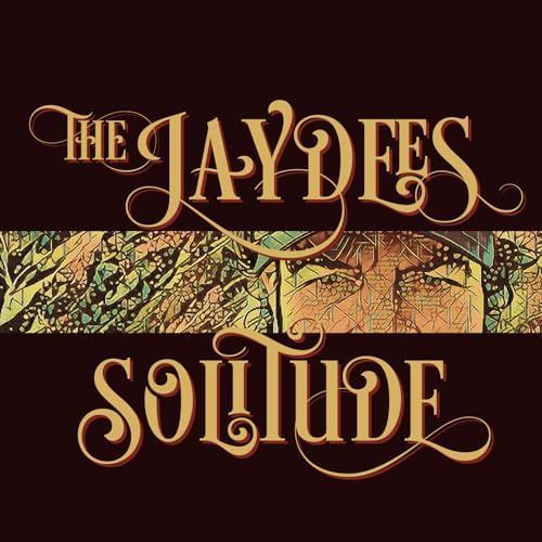 THE JAYDEES (LP) - Solitude