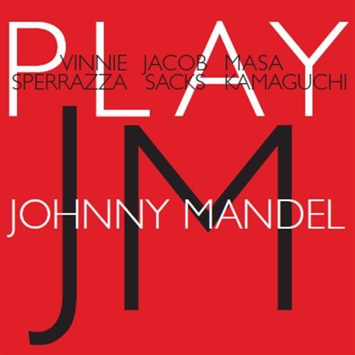 SPERAZZA/SACKS/KAMAGUCHI - Play Johnny Mandel