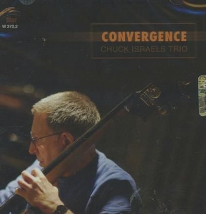 CHUCK ISRAELS TRIO-Convergence