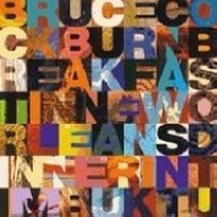 BRUCE COCKBURN-Beakfast In New Orleans