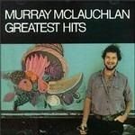 MURRAY MCLAUCHLAN-Greatest Hits