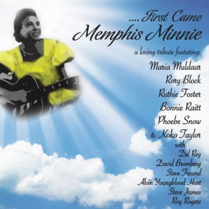 Aa/Vv First Came Memphis Minnie-A Loving Tribute